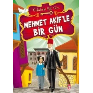 Mehmet Akif’le Bir Gün