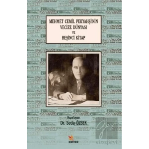 Mehmet Cemil Pekyahşi’nin Vecize Dünyası ve Beşinci Kitap
