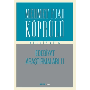 Mehmet Fuad Köprülü Külliyat 6