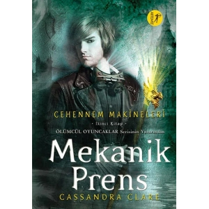 Cehennem Makineleri İkinci Kitap: Mekanik Prens
