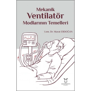 Mekanik Ventilatör Modlarının Temelleri