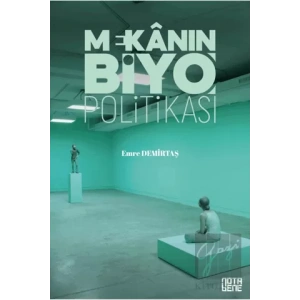 Mekanın [Biyo]Politikası