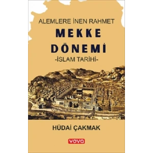 Mekke Dönemi - İslam Tarihi