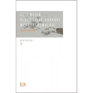 Mektuplar II - Aziz Nesin & Klaus Liebe Harkort Mektuplaşmaları (Gavur Dostum)