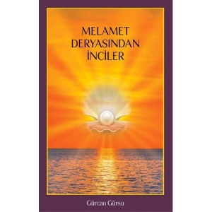 Melamet Deryasından İnciler