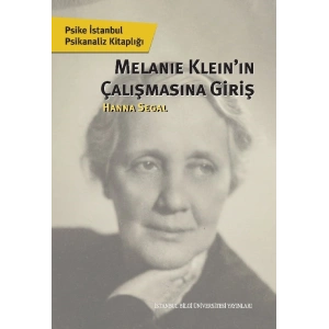 Melanie Kleinin Çalışmasına Giriş