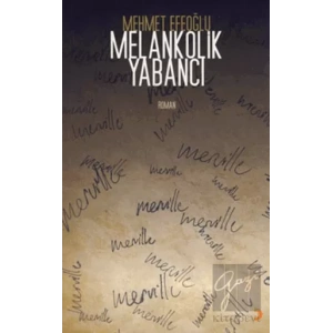 Melankolik Yabancı