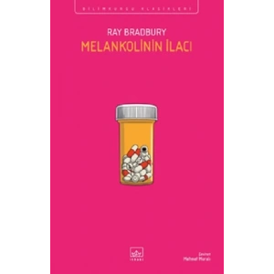 Melankolinin İlacı
