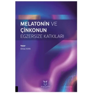 Melatonin ve Çinkonun Egzersize Katkıları