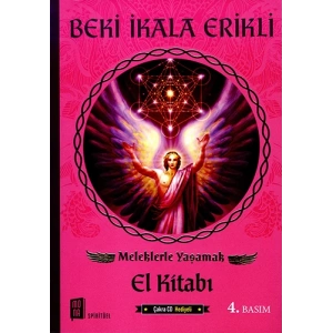 Meleklerle Yaşamak - El Kitabı