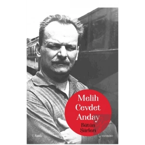 Melih Cevdet Anday - Bütün Şiirleri