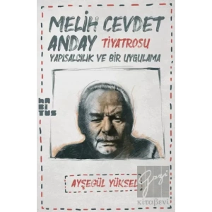Melih Cevdet Anday Tiyatrosu: Yapısalcılık ve Bir Uygulama