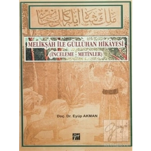 Melikşah İle Güllühan Hikayesi - Eyüp Akman