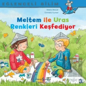 Meltem ile Uras Renkleri Keşfediyor