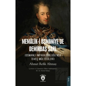 Memalik-i Osmaniye’de Demirbaş Şarl (Osmanlı İmparatorluğu’nda İsveç