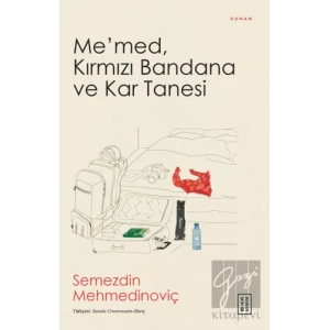 Me’med, Kırmızı Bandana ve Kar Tanesi