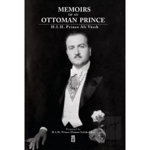 Memoirs Of An Ottoman Prince
