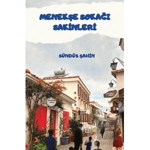 Menekşe Sokağı Sakinleri