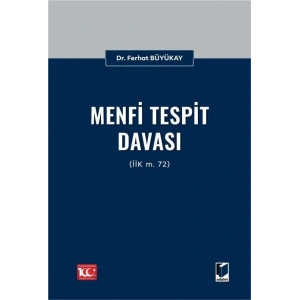 Menfi Tespit Davası (İİK m. 72)