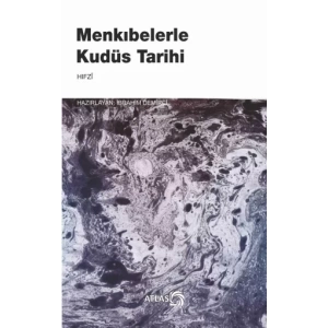Menkıbelerle Kudüs Tarihi
