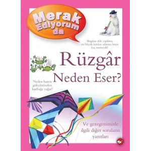 Merak Ediyorum da Rüzgar Neden Eser?