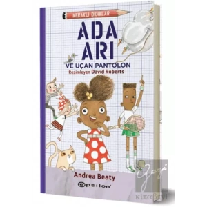 Meraklı Bıdıklar - Ada Arı ve Uçan Pantolon