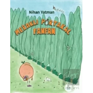 Meraklı Portakal Fanfan