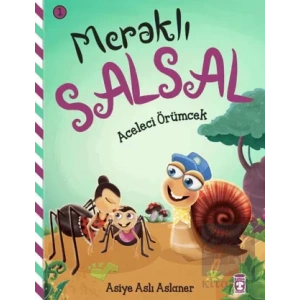Meraklı Salsal 1: Aceleci Örümcek