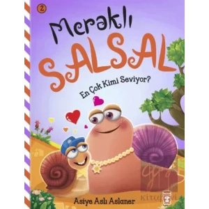 Meraklı Salsal 2: En Çok Kimi Seviyor