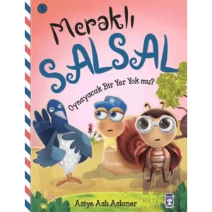 Meraklı Salsal 3: Oynayacak Bir Yer Yok Mu?