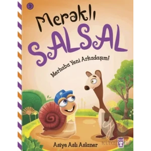 Meraklı Salsal 9: Merhaba Yeni Arkadaşım!