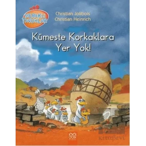 Meraklı Tavuklar - Kümeste Korkaklara Yer Yok!