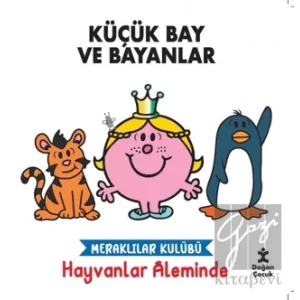 Meraklılar Kulübü Hayvanlar Aleminde - Küçük Bay ve Bayanlar