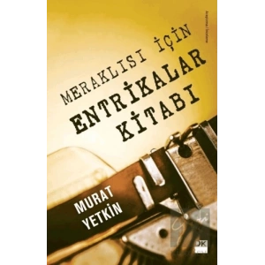 Meraklısı İçin Entrikalar Kitabı