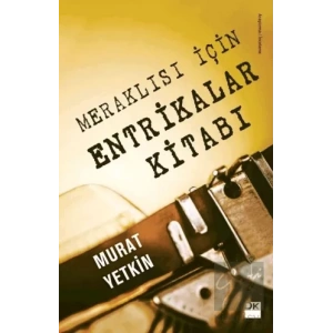 Meraklısı İçin Entrikalar Kitabı