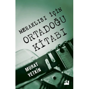 Meraklısı İçin Ortadoğu Kitabı