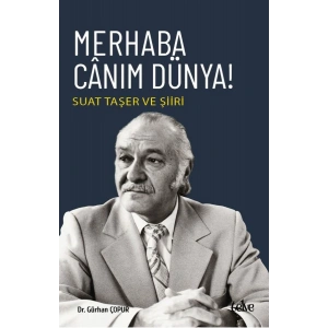 Merhaba Canım Dünya!
