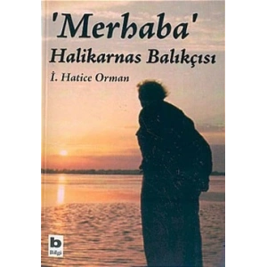 Merhaba Halikarnas Balıkçısı