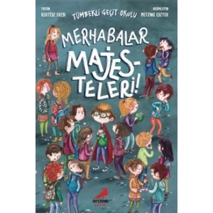 Merhabalar Majesteleri! - Tümbekli Geçit Okulu - 1