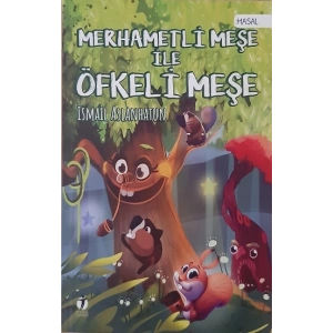 Merhametli Meşe İle Öfkeli Meşe