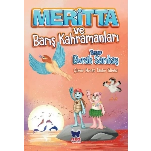 Meritta ve Barış Kahramanları