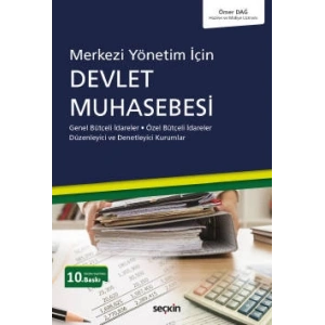 Merkezi Yönetim İçinDevlet Muhasebesi Genel Bütçeli İdareler – Özel Bütçeli İdareler Düzenleyici ve Denetleyici Kurumlar