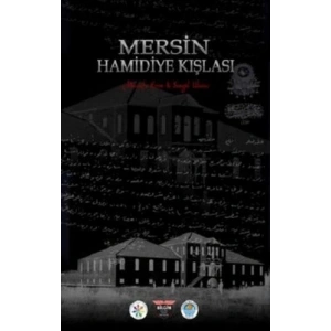 Mersin Hamidiye Kışlası (Ciltli)