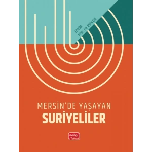 Mersin’de Yaşayan Suriyeliler