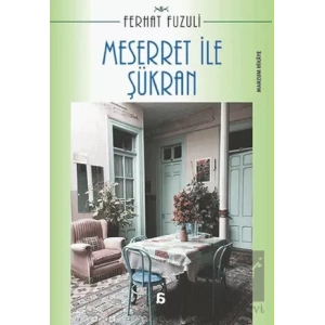 Meserret ile Şükran