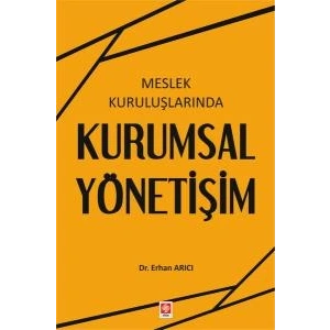 Meslek Kuruluşlarında Kurumsal Yönetişim Erhan Arıcı