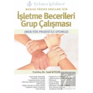 Meslek Yüksek Okulları İçin İşletme Becerileri Grup Çalışması