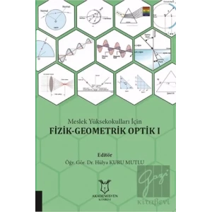 Meslek Yüksekokulları İçin Fizik - Geometrik Optik 1