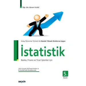 Meslek Yüksekokulu Ders İçeriğine Uygunİstatistik Kolay Öğrenme Yöntemi ile  Meslek Yüksekokulu Ders İçeriğine Uygun  (Banka, Finans ve Ticari İşlemler İçin)