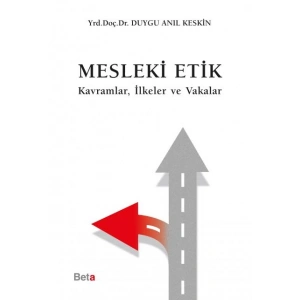 Mesleki Etik Kavramlar,İlekeler ve Vakalar
